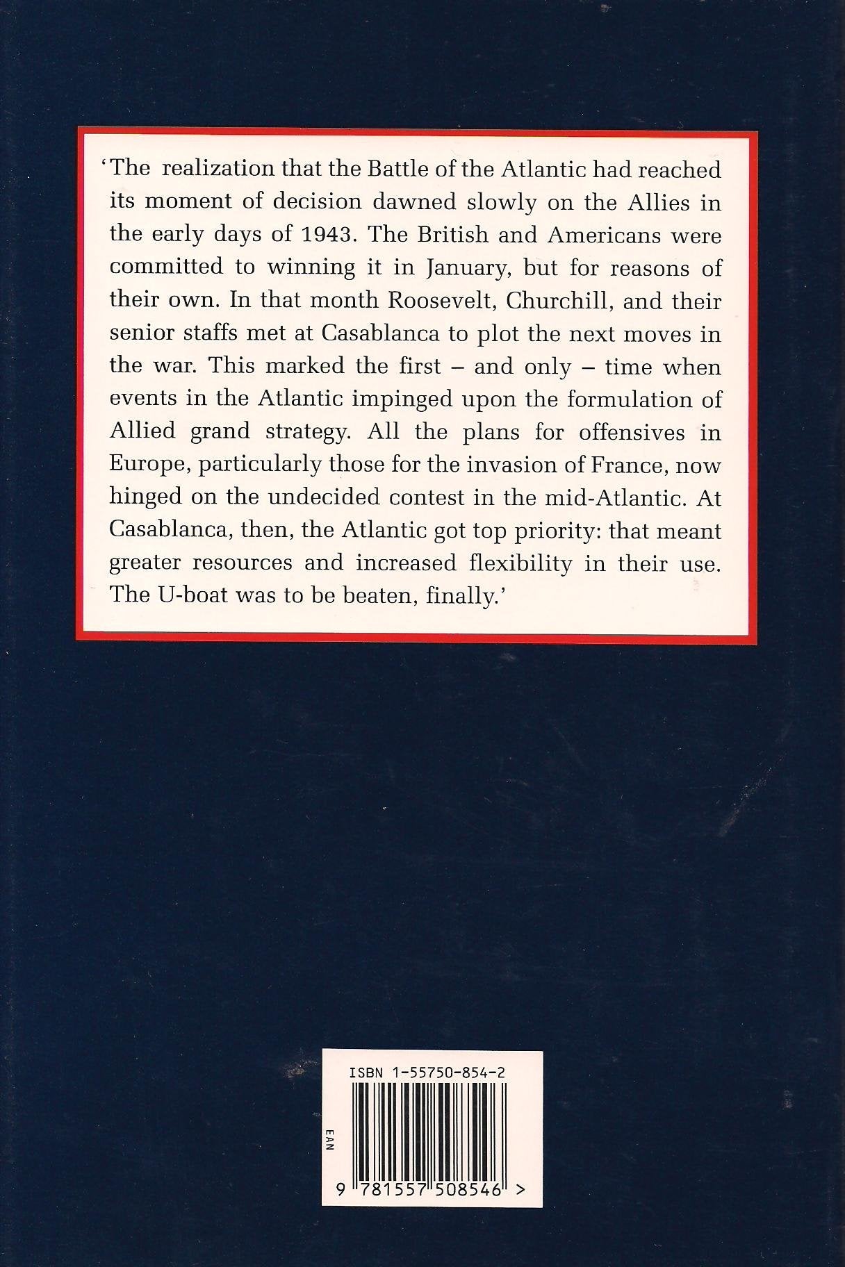 The U-Boat Hunters: The Royal Canadian Navy and the Offensive Against Germany's Submarines