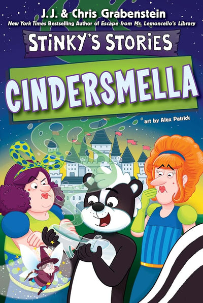 Stinkys Stories #5: Cindersmella