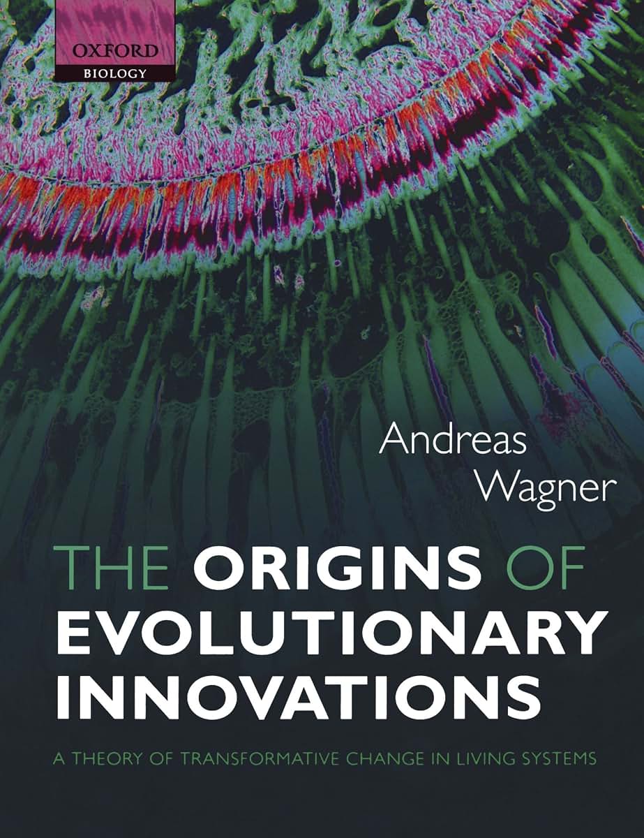The Origins of Evolutionary Innovations: A Theory of Transformative Change in Living Systems