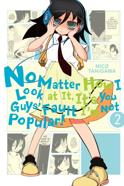 No Matter How I Look at It, It's You Guys' Fault I'm Not Popular!, Vol. 2 (No Matter How I Look at It, It's You Guys' Fault I'm Not Popular!, 2)