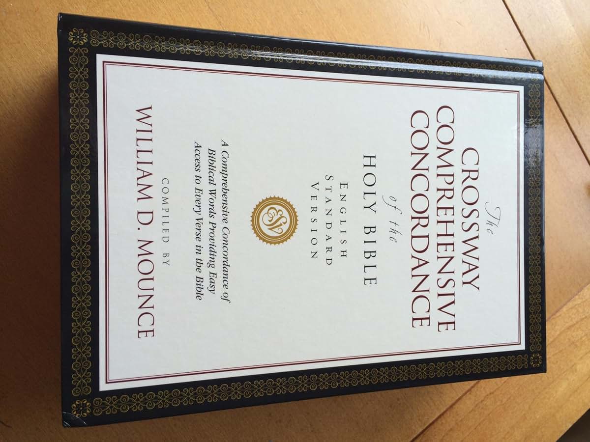 The Crossway Comprehensive Concordance of the Holy Bible, English Standard Version (A Comprehensive Concordance of Biblical Words Providing Easy Access to Every Verse in the Bible)