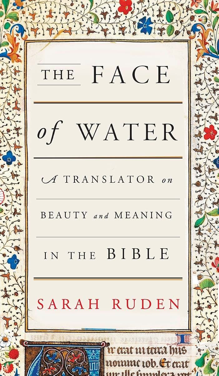 The Face of Water: A Translator on Beauty and Meaning in the Bible
