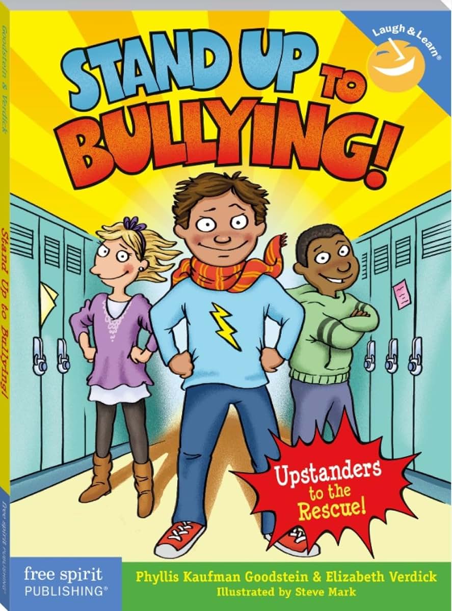 Stand Up to Bullying!: (Upstanders to the Rescue!) (Laugh & Learn)