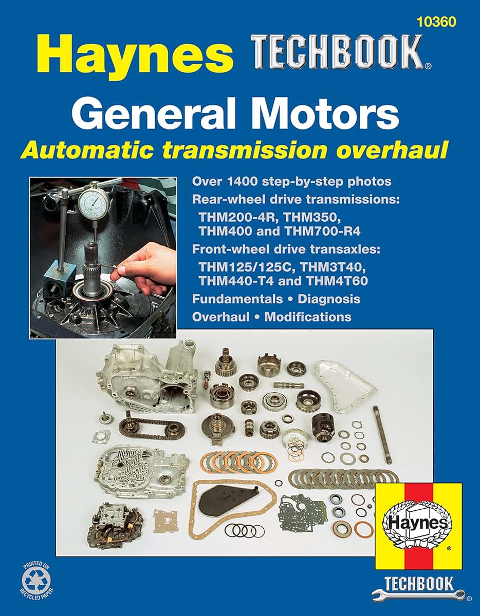 General Motors Automatic Transmission Overhaul Haynes TECHBOOK (Haynes Repair Manuals)
