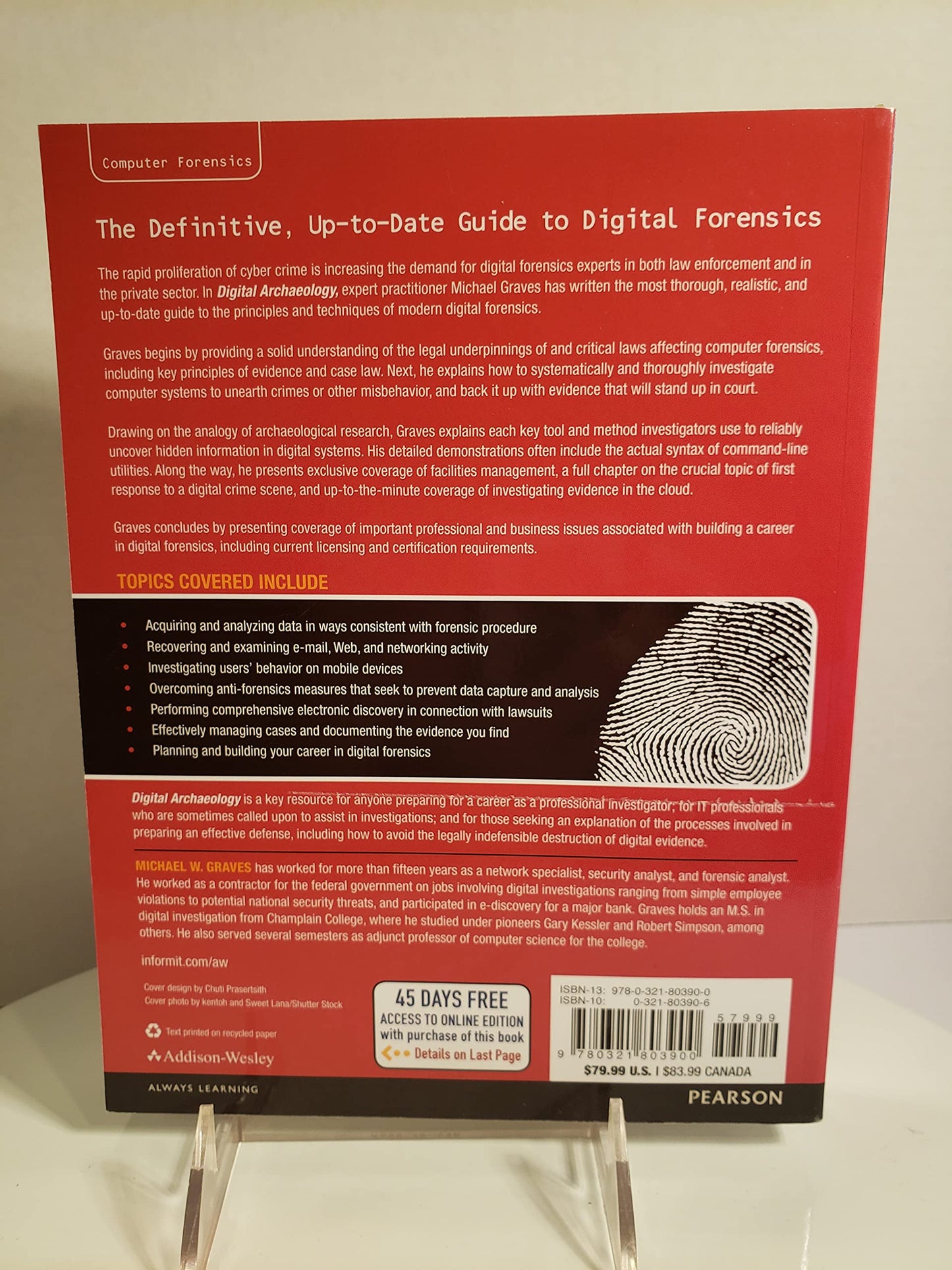 Digital Archaeology: The Art and Science of Digital Forensics