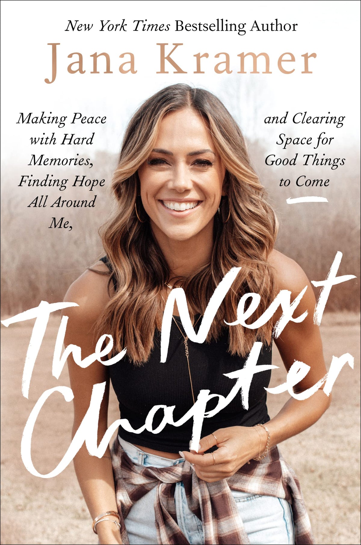 The Next Chapter: Making Peace with Hard Memories, Finding Hope All Around Me, and Clearing Space for Good Things to Come-Navigating Heartbreak and Loss with Wisdom and Grace