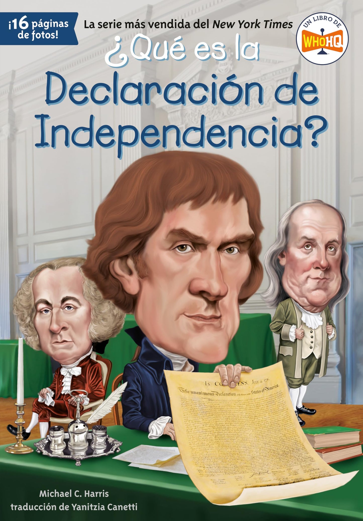 Qu es la Declaracin de Independencia? (Qu fue?) (Spanish Edition)