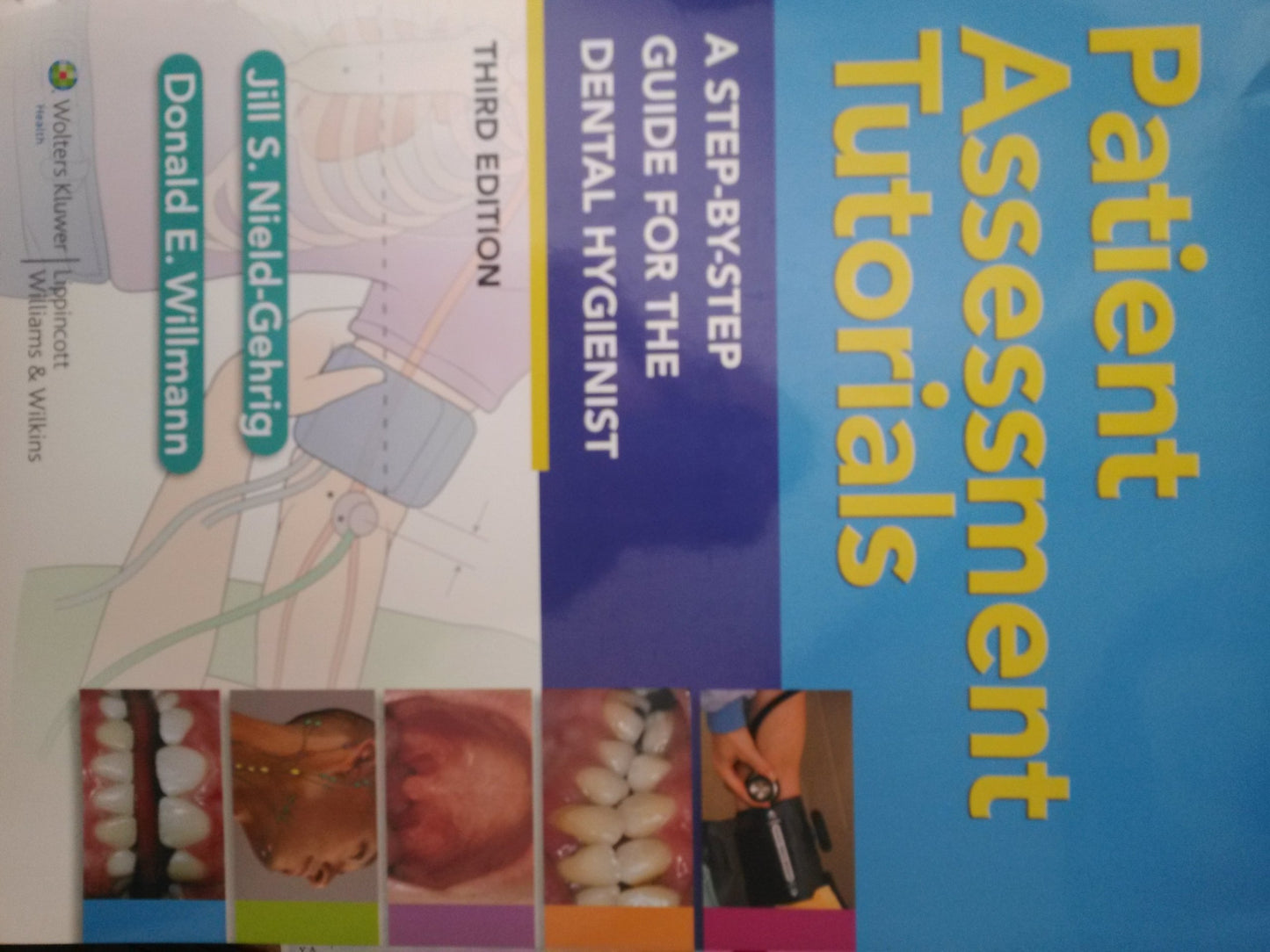 Patient Assessment Tutorials: A Step-by-Step Guide for the Dental Hygienist