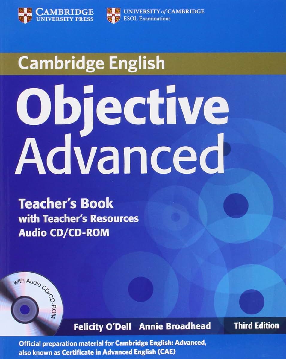 Objective Advanced Teacher's Book with Teacher's Resources Audio CD/CD-ROM 3rd Edition