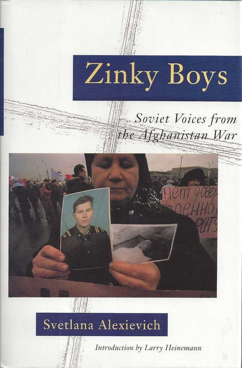 Zinky Boys: Soviet Voices from the Afghanistan War by Alexie
