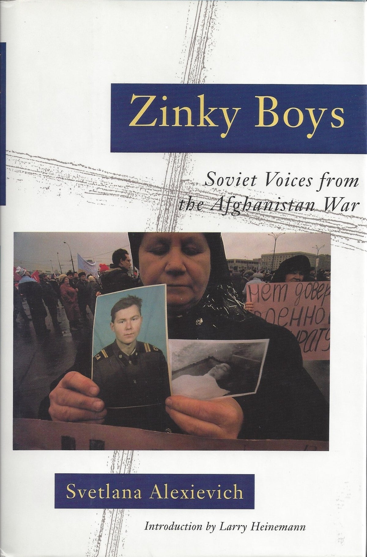 Zinky Boys: Soviet Voices from the Afghanistan War