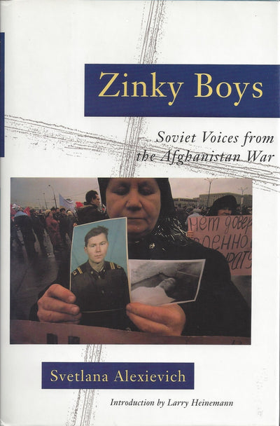 Zinky Boys: Soviet Voices from the Afghanistan War