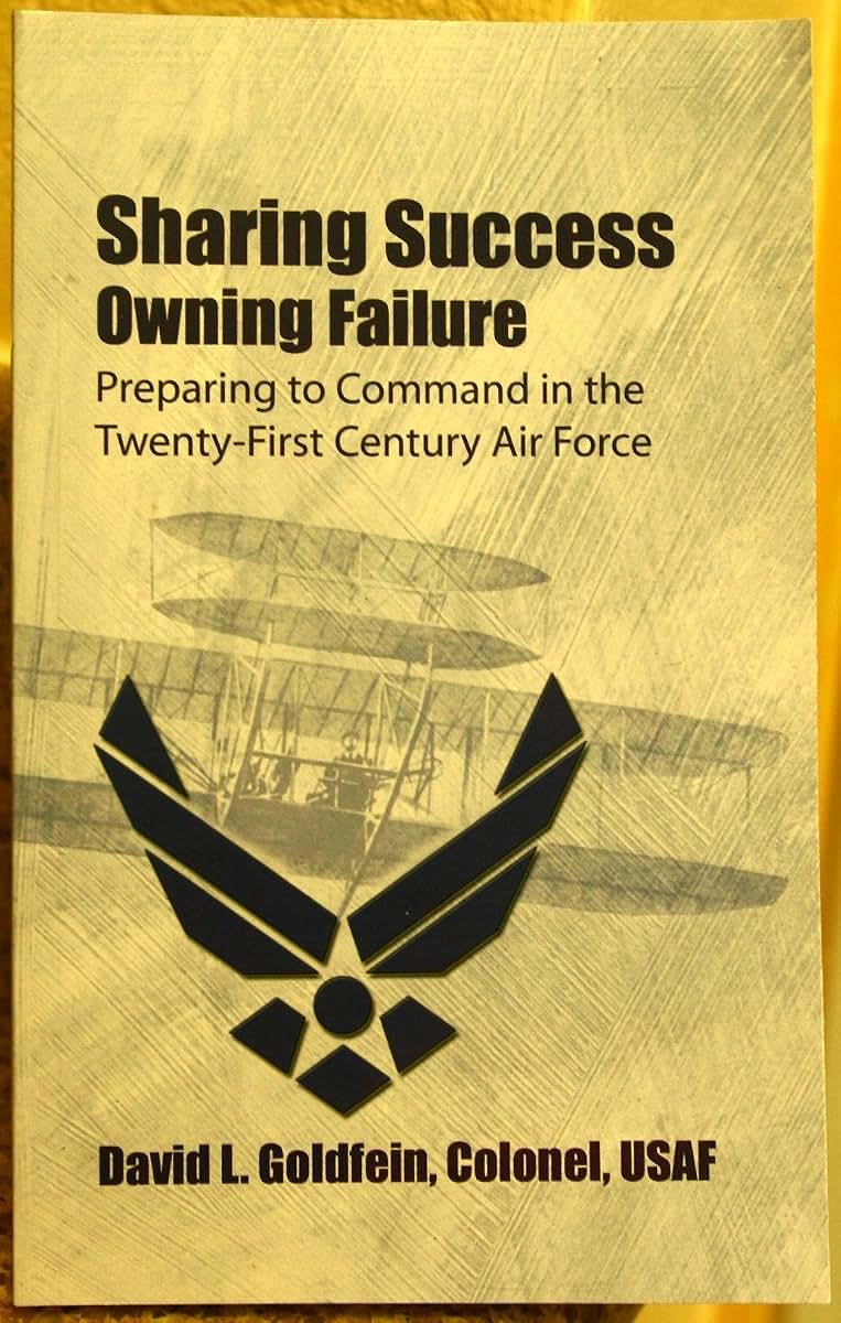 Sharing Success--Owning Failure: Preparing to Command in the Twenty-First Century Air Force