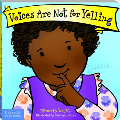 Voices Are Not for Yelling Board Book (Best Behavior)