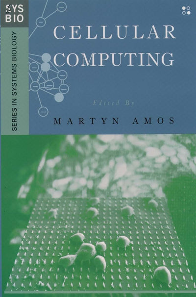Cellular Computing (Series in Systems Biology)