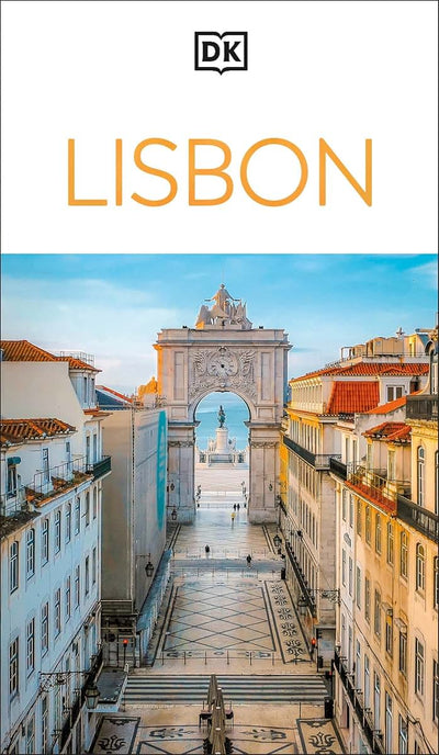 DK Lisbon: Must-See Sights. Culture & History. Detailed Maps & Tours. Covers Alfama, Baixa, Belém, Chiado, & mo (Travel Guide)