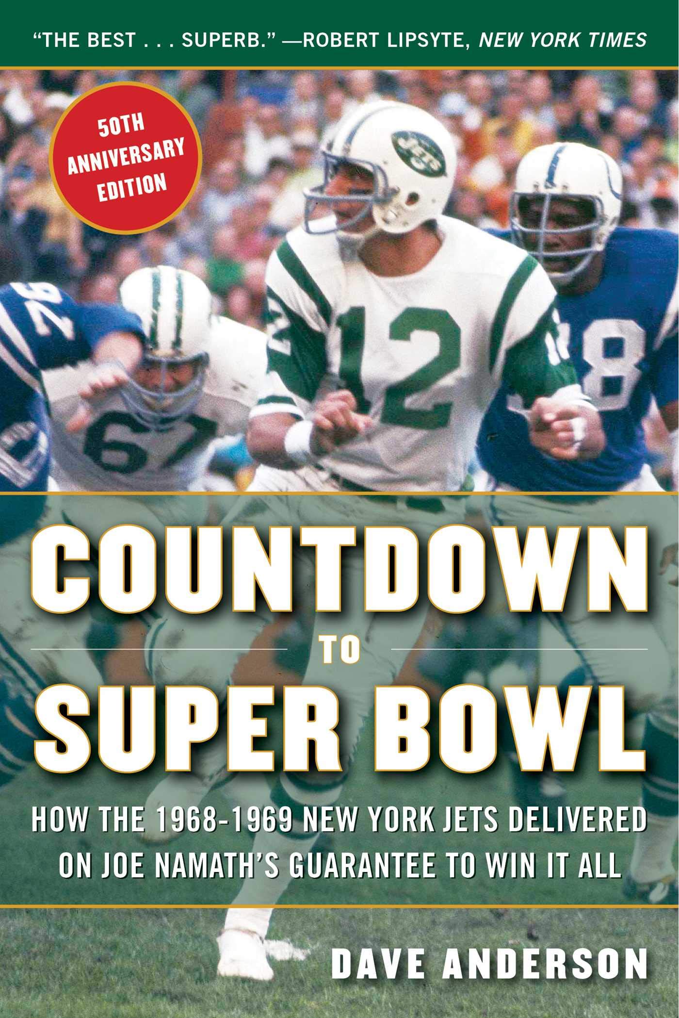 Countdown to Super Bowl: How the 1968-1969 New York Jets Del
