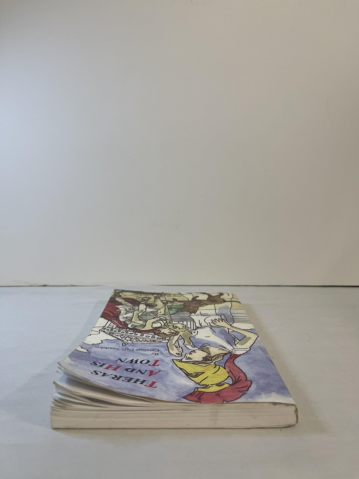 Theras and His Town by Caroline Dale Snedeker (2005-05-03)