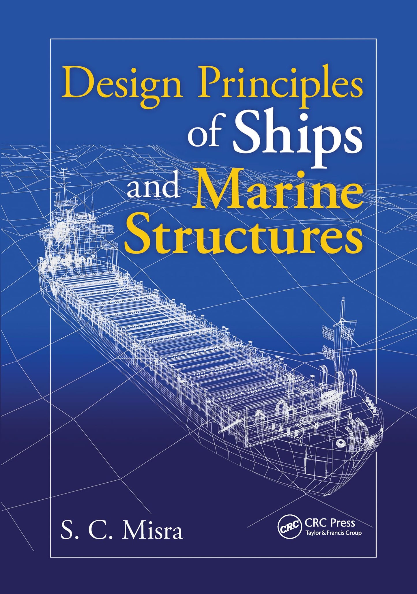 Design Principles of Ships and Marine Structures