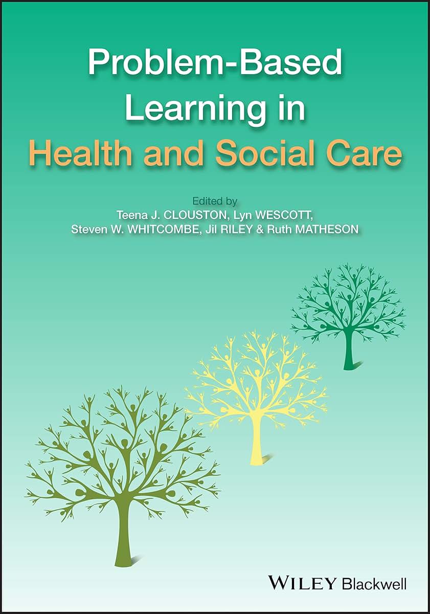 Problem Based Learning in Health and Social Care