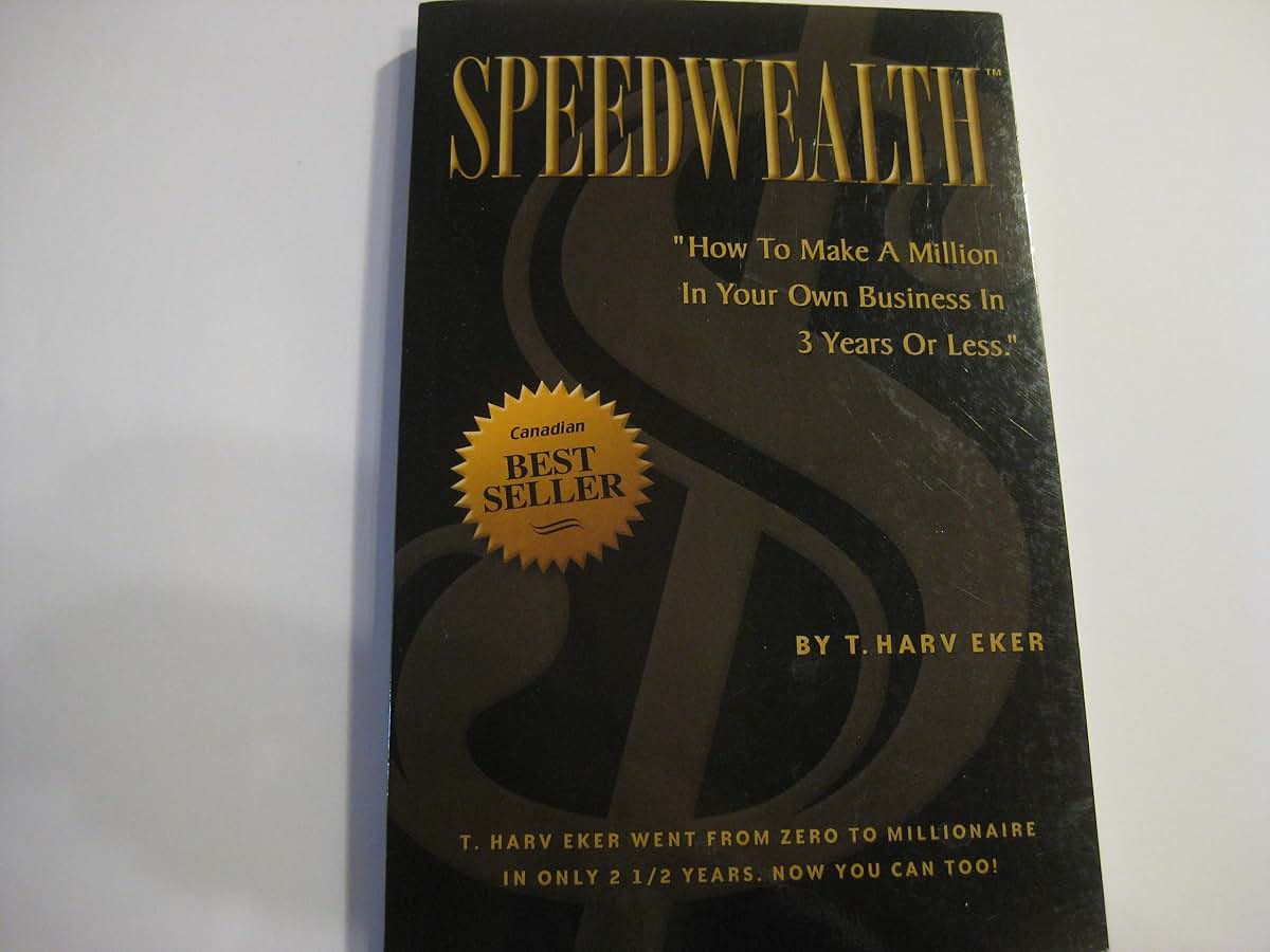 Speedwealth: How to Make a Million in Your Own Business in 3