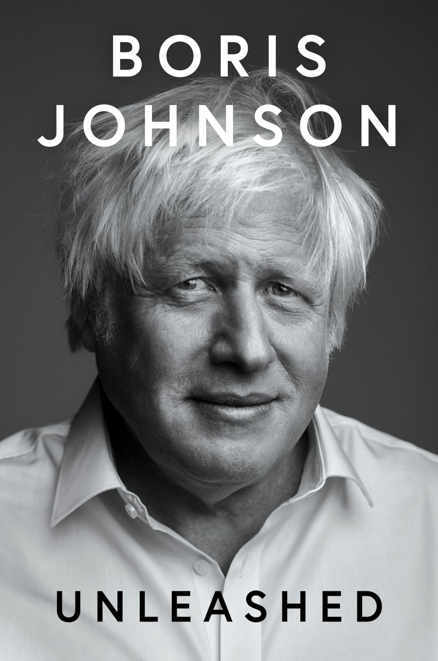 Unleashed: The Former Prime Minister's Revealing Memoir of Brexit and the Inner Workings of Power