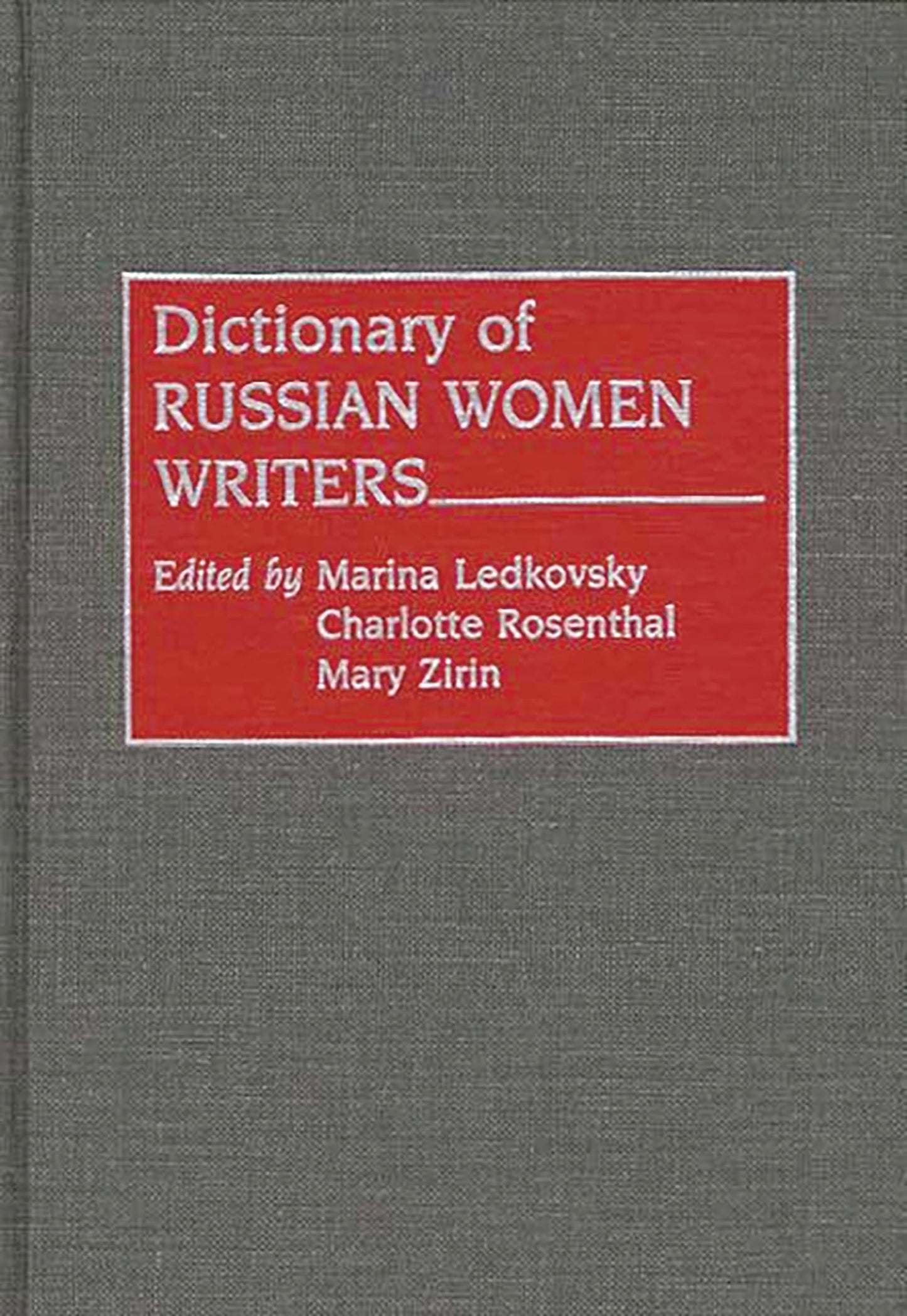 Dictionary of Russian Women Writers: