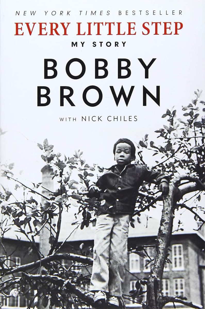 Every Little Step: My Story by Brown, Bobby