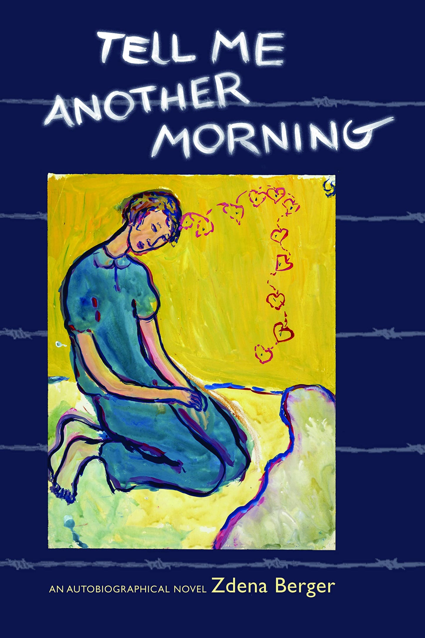 Tell Me Another Morning: An Autobiographical Novel (Paris Pr