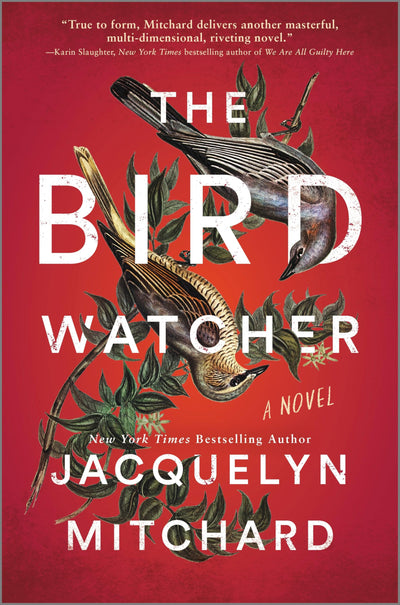 The Birdwatcher: A Zibby's Most Anticipated Murder Mystery and Legal Thriller