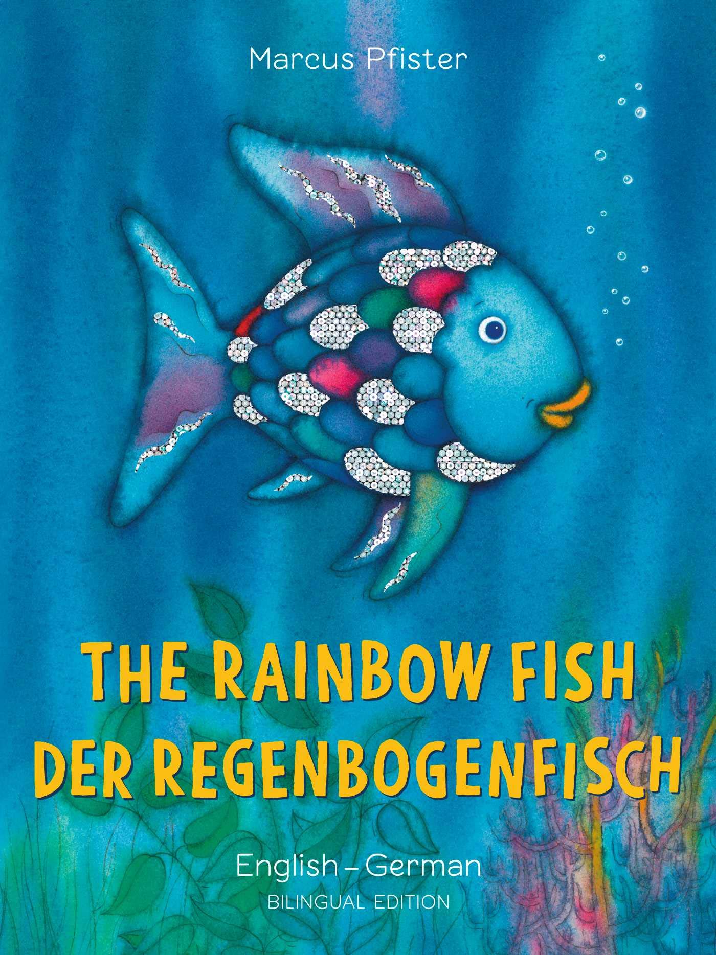 The Rainbow Fish/Der Regenbogenfisch English/German: (Bilingual Edition) (bilibri) (German Edition)