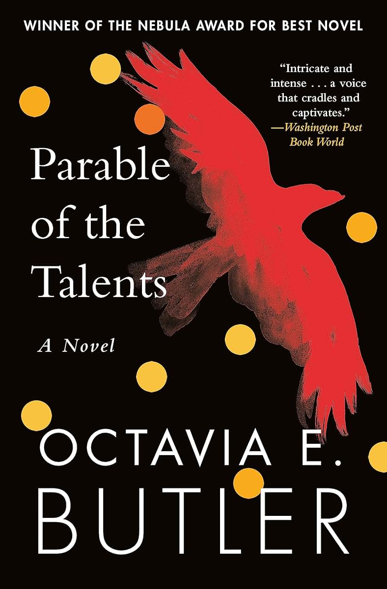 Parable of the Talents: A Nebula Award-winning novel of a terrifying dystopian future