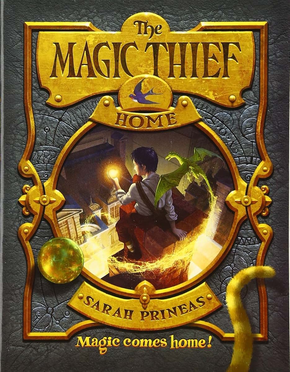 The Magic Thief: Home (Magic Thief, 4)