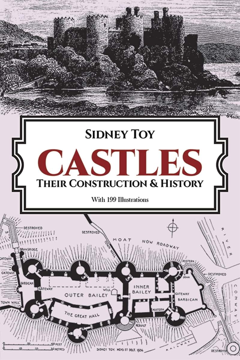 Castles: Their Construction and History (Dover Architecture)