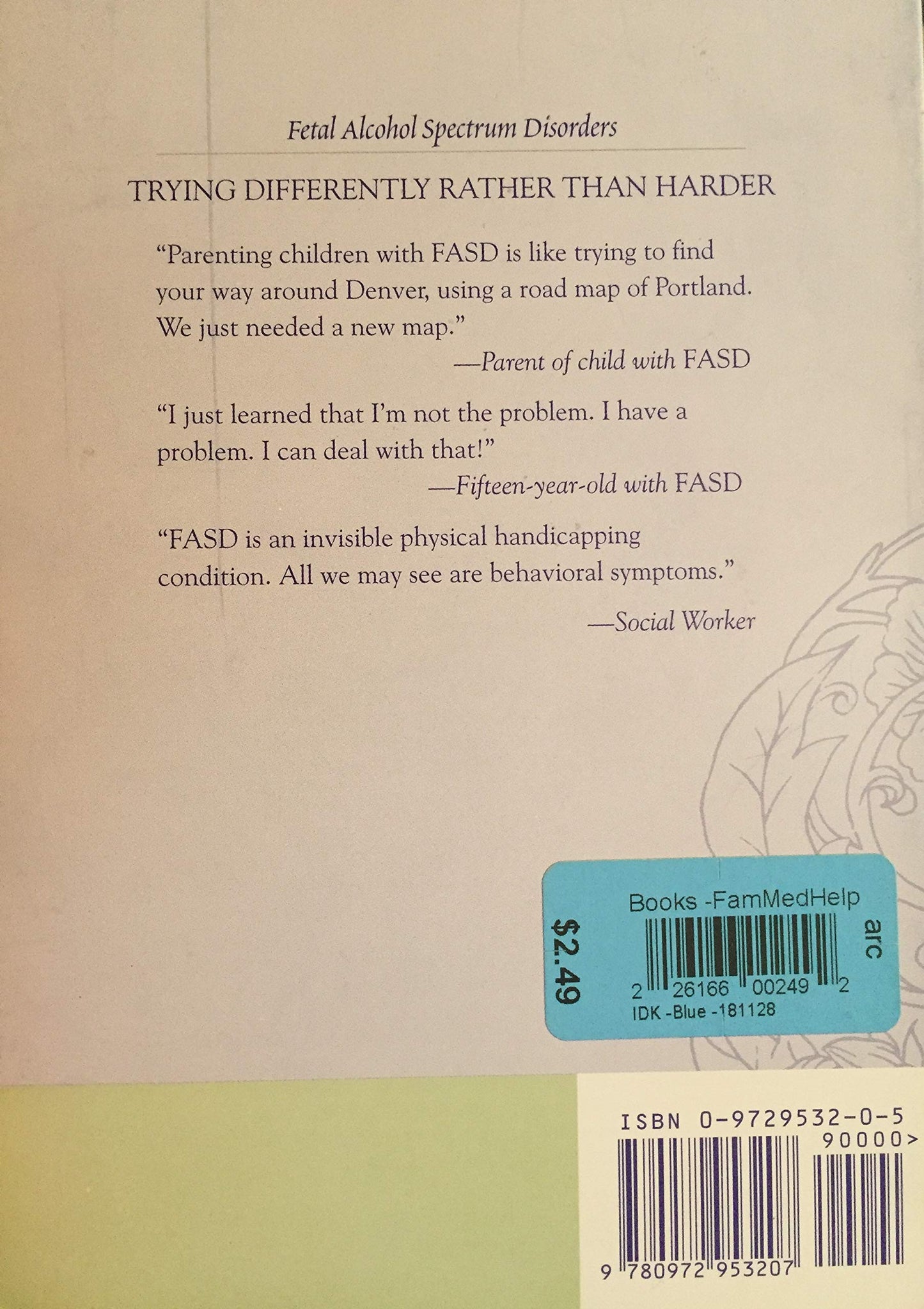Trying Differently Rather Than Harder: Fetal Alcohol Spectrum Disorders