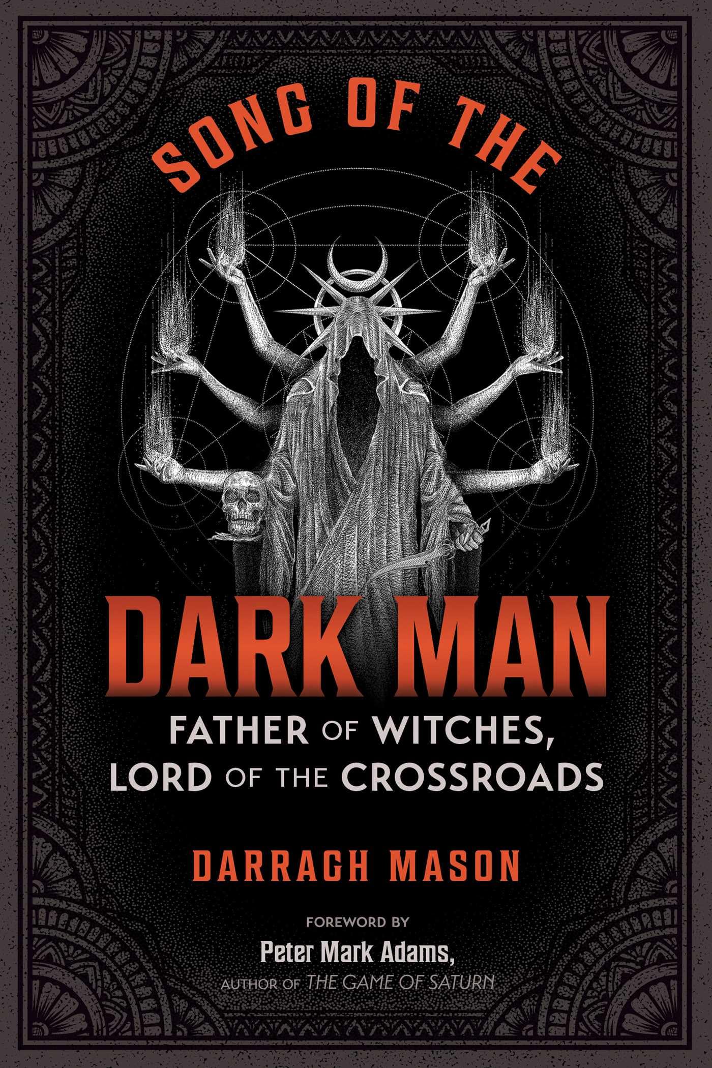 Song of the Dark Man: Father of Witches, Lord of the Crossroads (Sacred Planet)