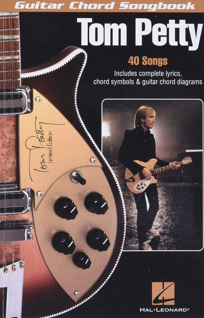 Tom Petty - Guitar Chord Songbook 40 Classic Songs with Lyrics and Chord Diagrams Play Free Fallin', American Girl and Runnin' Down a Dream Sheet Music for Guitarists (Guitar Chord Songbooks)
