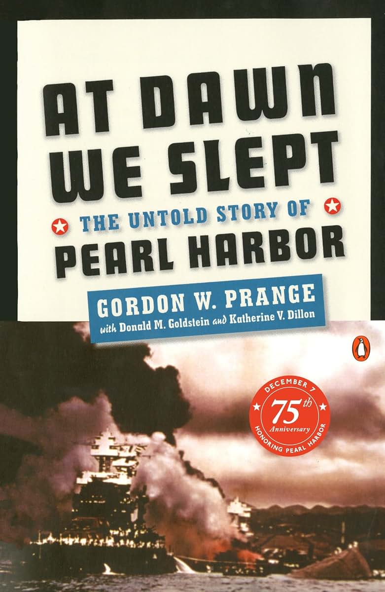 At Dawn We Slept: The Untold Story of Pearl Harbor