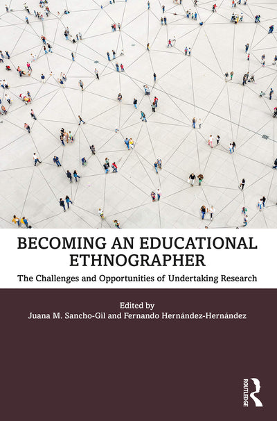 Becoming an Educational Ethnographer