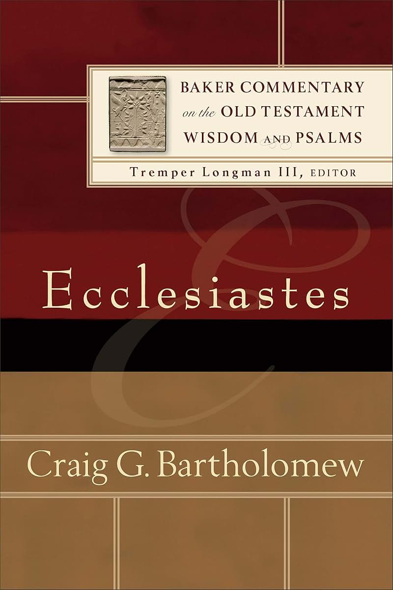 Ecclesiastes (Baker Commentary on the Old Testament)