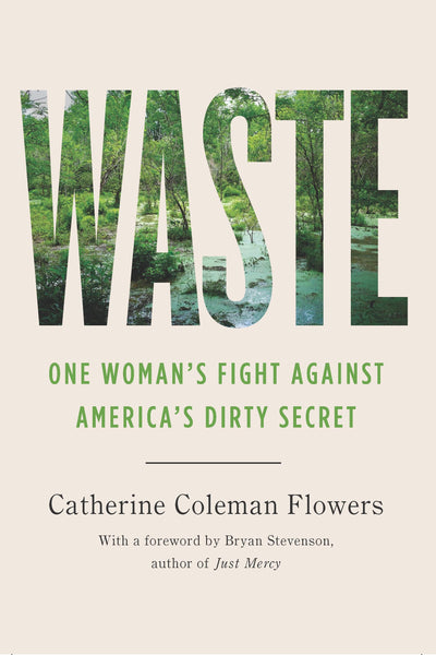 Waste: One Womans Fight Against Americas Dirty Secret
