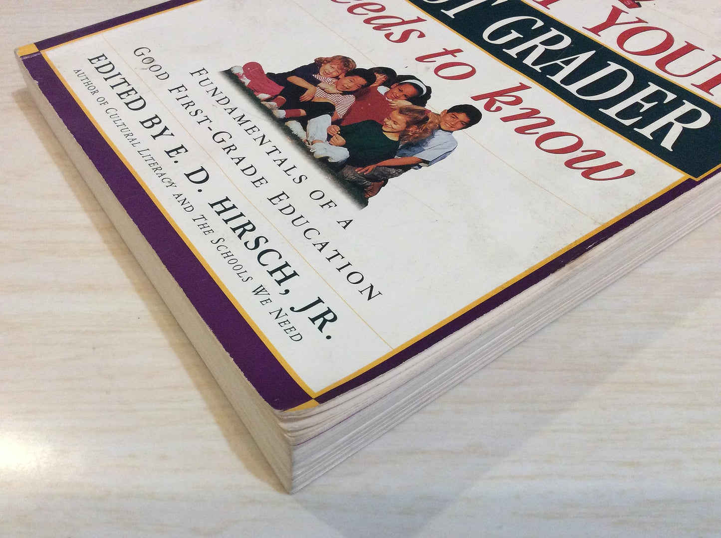 What Your First Grader Needs to Know: Fundamentals of a Good First-Grade Education (Core Knowledge Series)