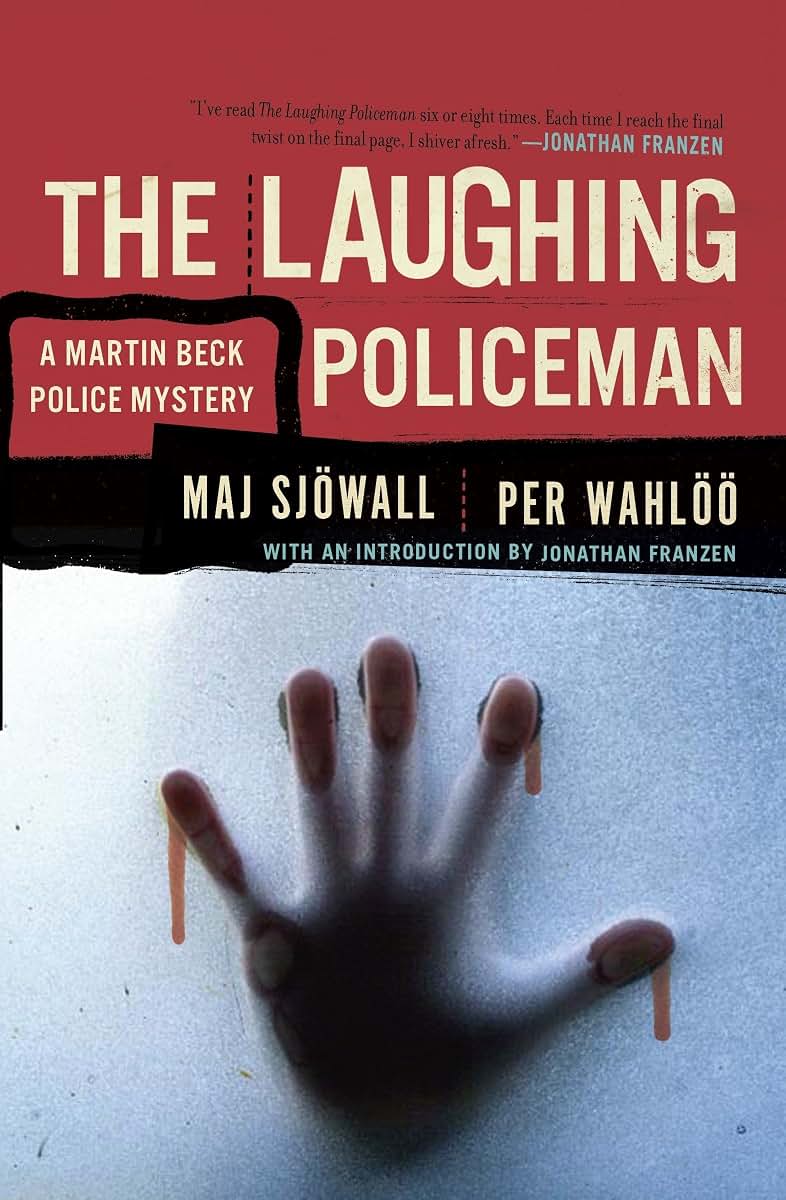 The Laughing Policeman: A Martin Beck Police Mystery (4) (Ma