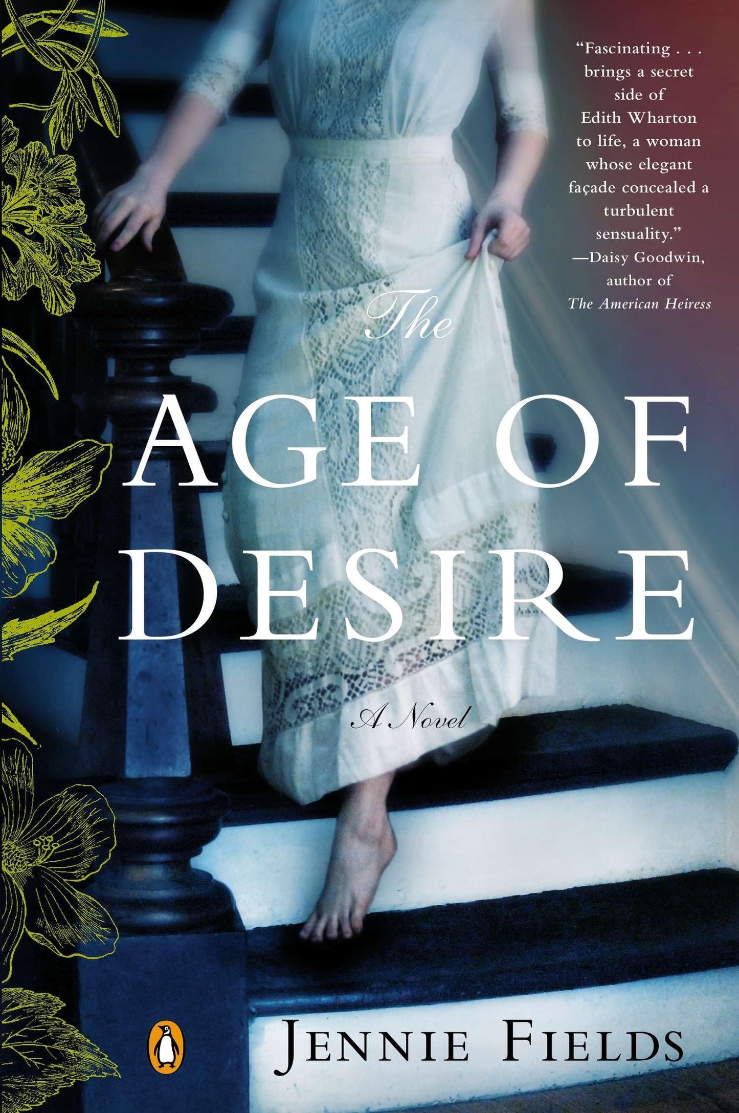 The Age of Desire: A Novel
