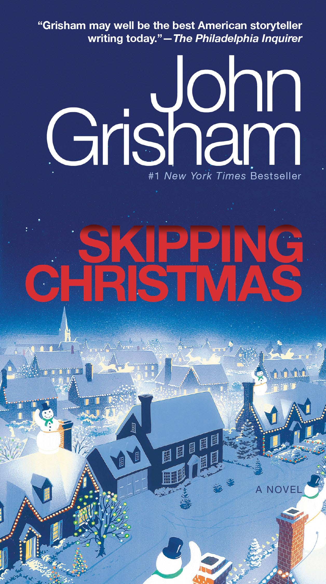 Skipping Christmas: A Novel by Grisham, John