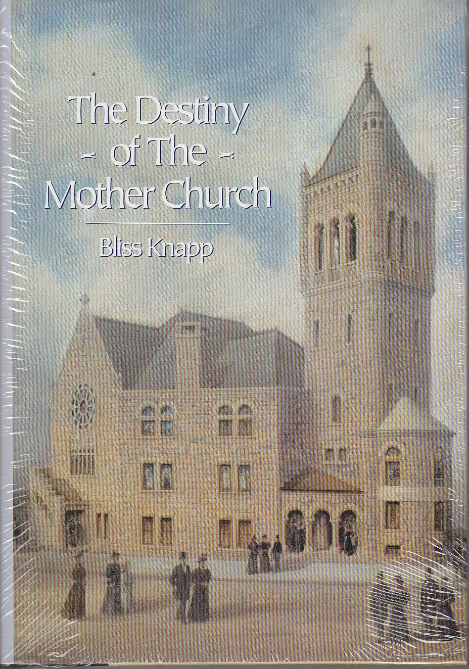 The Destiny of the Mother Church (Twentieth-Century Biographers Series)