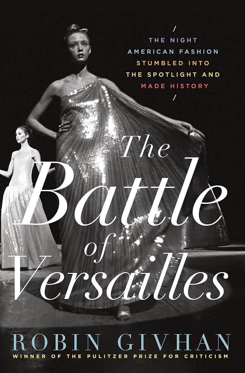 The Battle of Versailles: The Night American Fashion Stumbled