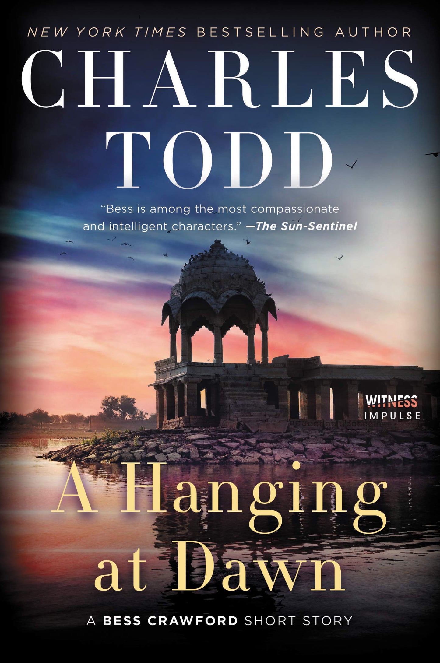 A Hanging at Dawn: A Gripping Bess Crawford British Mystery - Short Story from the Great War (Bess Crawford Mysteries)