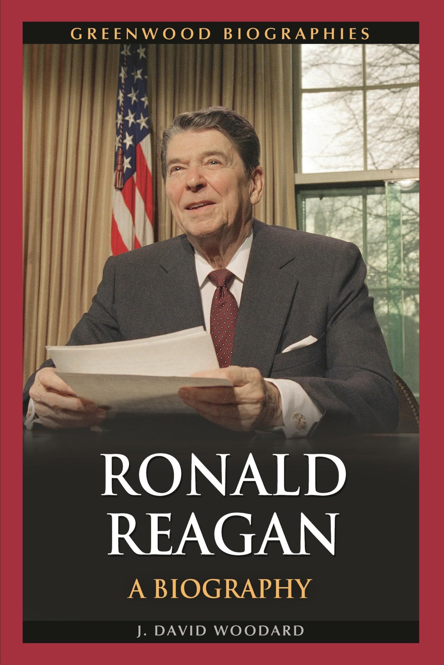 Ronald Reagan: A Biography (Greenwood Biographies)