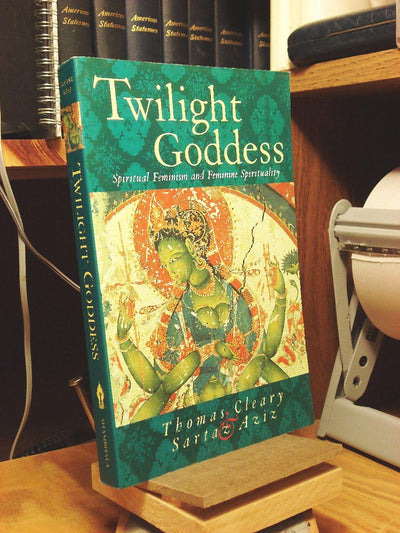 Twilight Goddess: Spiritual Feminism and Feminine Spirituali